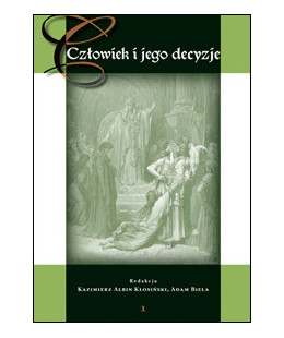 Człowiek i jego decyzje...