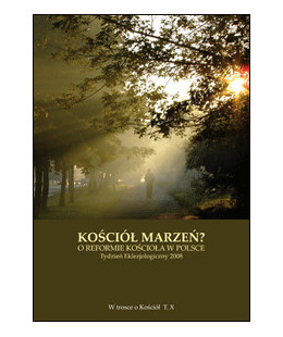 Kościół marzeń? O reformie...