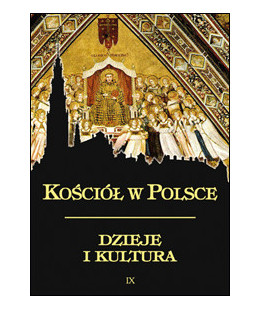 Kościół w Polsce. Dzieje i...