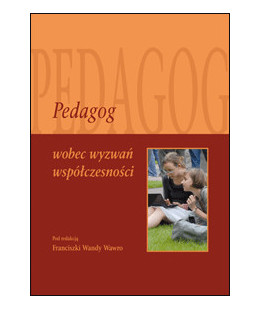Pedagog wobec wyzwań...