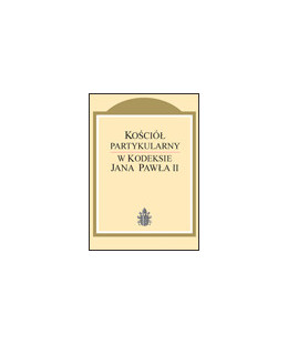 Kościół partykularny w Kodeksie Jana Pawła II