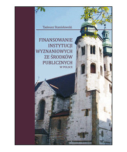 Finansowanie instytucji wyznaniowych ze środków publicznych w Polsce