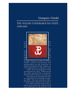 The Polish Underground State 1939-1945