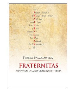 Fraternitas - od pragnienia...
