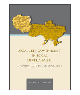 Local sefl-government in local development. Ukrainian and Polish experience