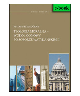 e-book: Teologia moralna - Wokół odnowy po Soborze Watykańskim II