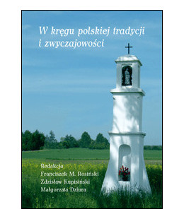 W kręgu polskiej tradycji i zwyczajowości
