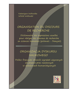 Organizacja dyskursu naukowego / Organisation du discours de recherche