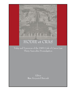 Hodie et Cras. Today and Tomorrow of the 1983 Code of Canon Law Thirty Years after Promulgation