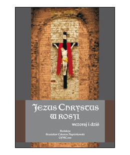Jezus Chrystus w Rosji...