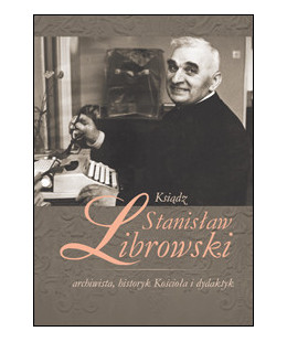 #Ksiądz Stanisław Librowski...