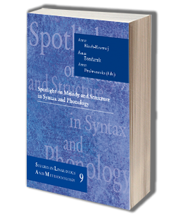 Spotlight on Melody and Structure in Syntax and Phonology