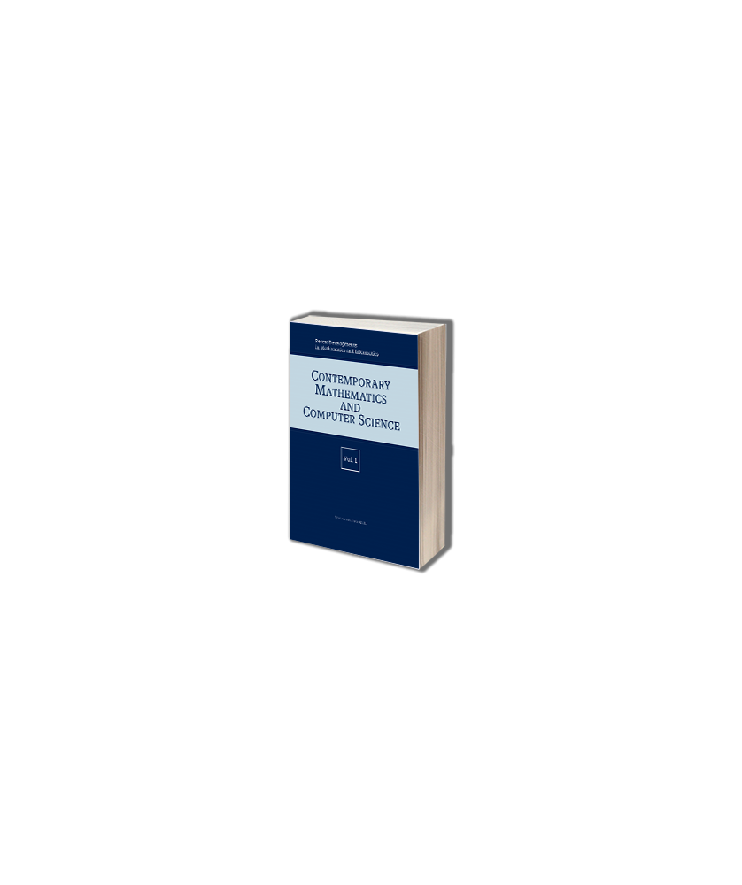 Recent Developments in Mathematics and Informatics. Vol. 1 - Contemporary Mathematics and Computer Science
