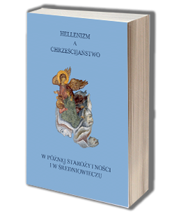Hellenizm a chrześcijaństwo...
