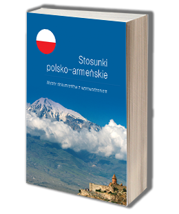 Stosunki polsko-armeńskie. Wybór dokumentów z wprowadzeniem