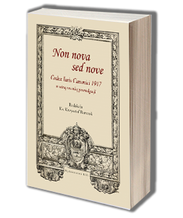 Non nova sed nove. Codex Iuris Canonici 1917 on the hundredth anniversary of its promulgation