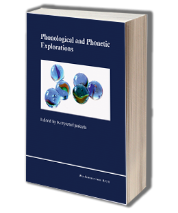 Phonological and Phonetic Explorations