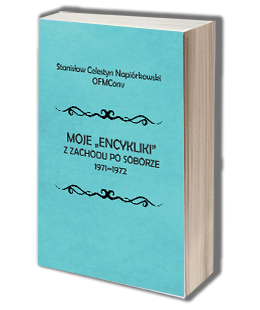 Moje "encykliki" z Zachodu po Soborze 1971-1972