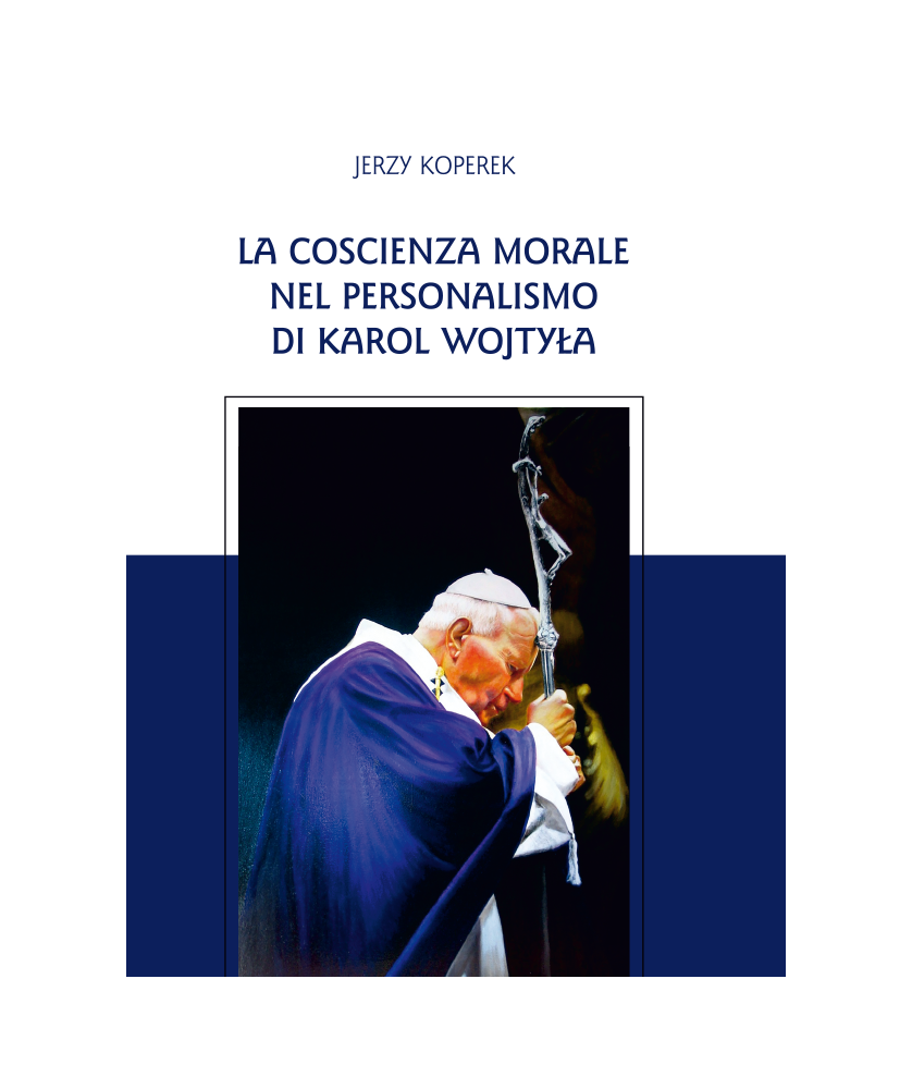 La Coscienza Morale Nel Personalismo Di Karol Wojtyła