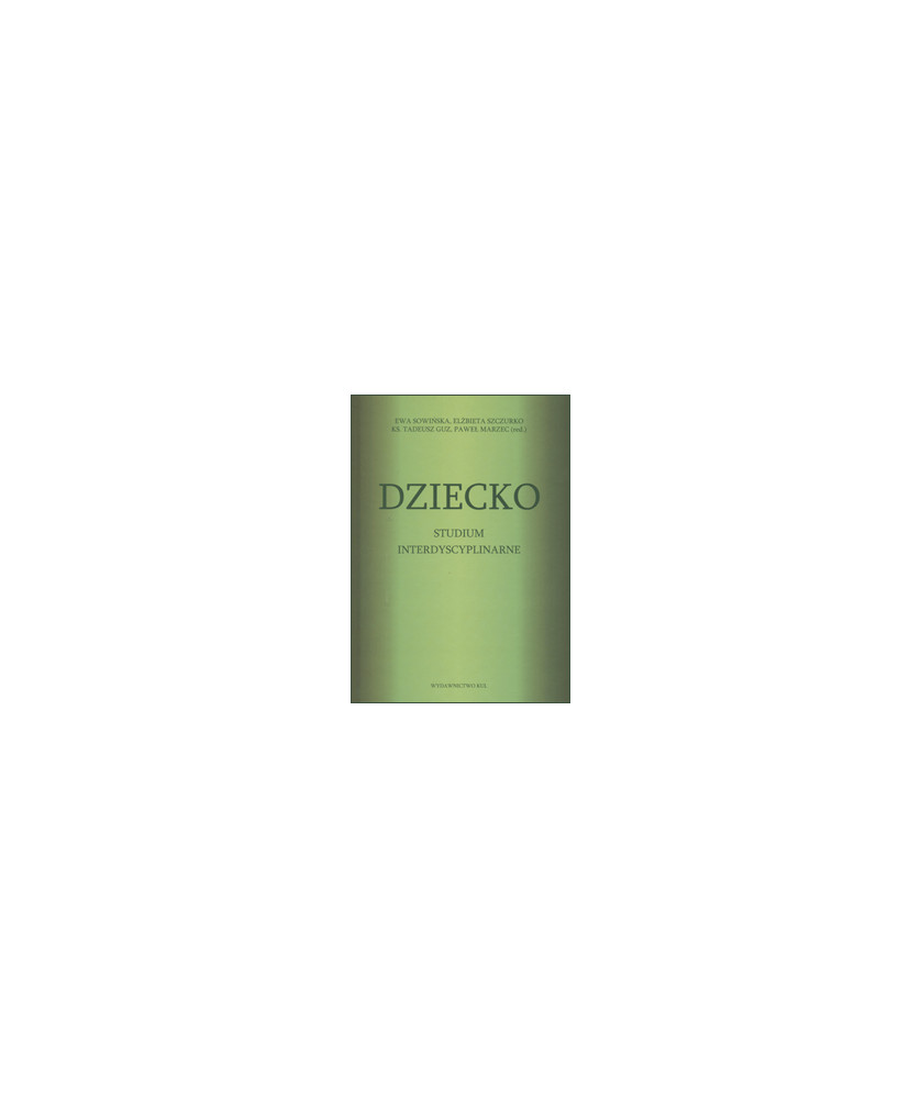 Dziecko. Studium interdyscyplinarne