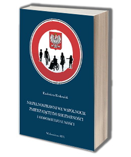 Niepełnosprawni we wspólnocie zmierzającej do solidarności i odpowiedzialności