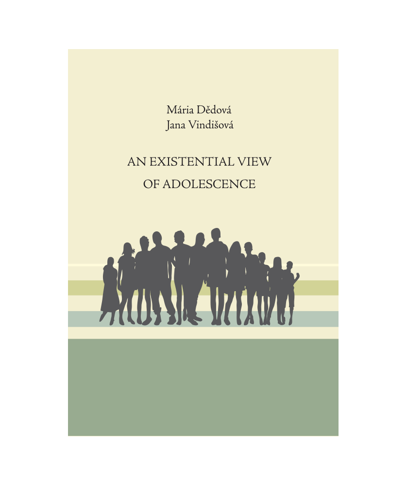AN EXISTENTIAL VIEW OF ADOLESCENCE