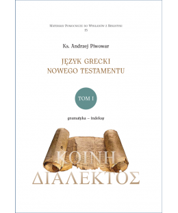 Język grecki Nowego Testamentu, tom I i tom II