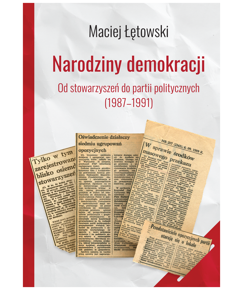 e-book: Narodziny demokracji. Od stowarzyszeń do partii politycznych (1987-1991)