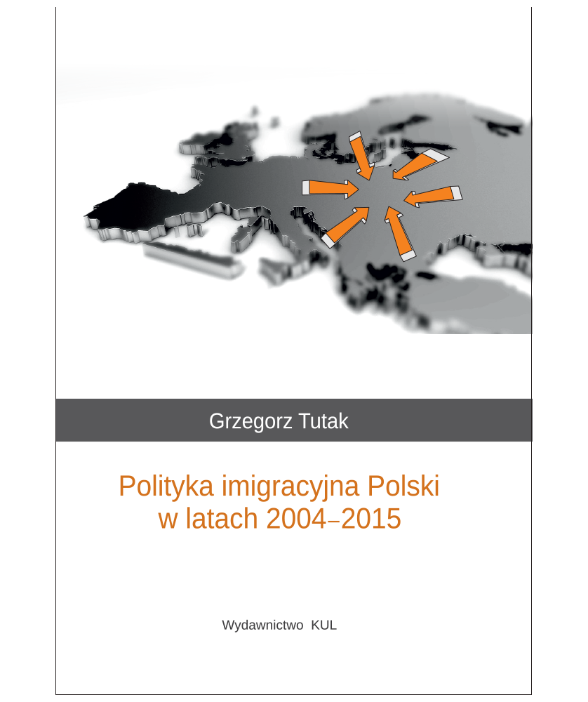 Polityka imigracyjna Polski w latach 2004-2015