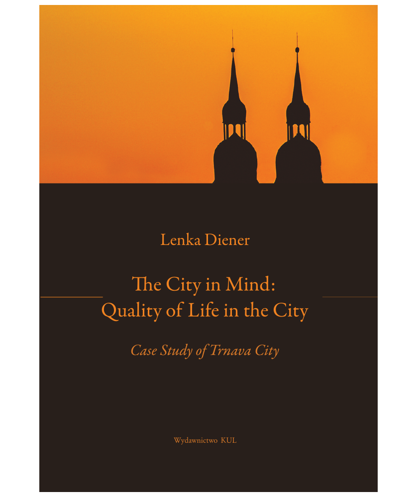 The City in Mind: Quality of Life in the City