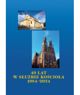 40 lat w służbie Kościoła...