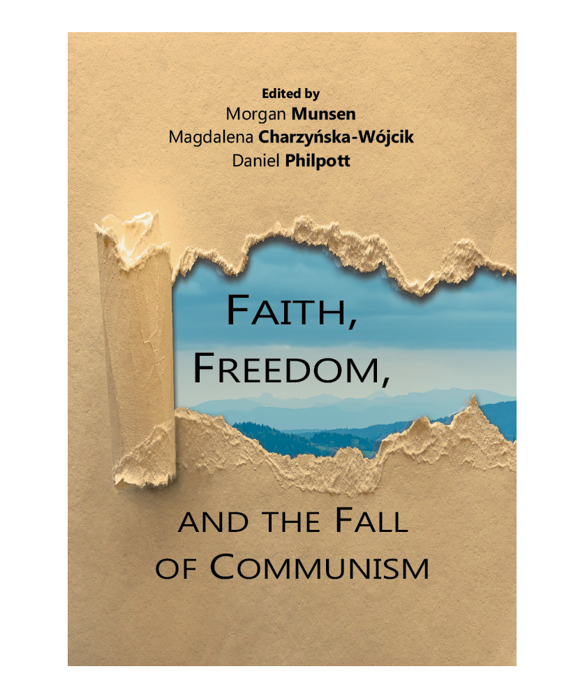 Faith, freedom and the fall of communism
