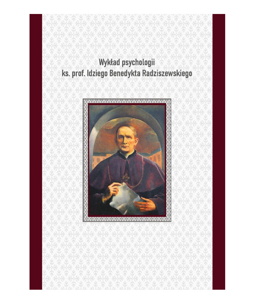 Wykład psychologii ks. prof. Idziego Radziszewskiego