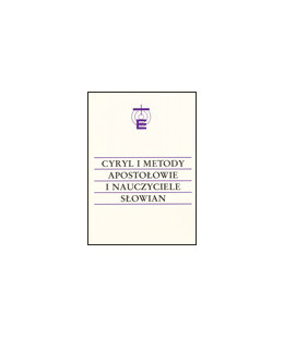 Cyryl i Metody. Apostołowie...