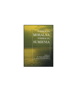 Formacja moralna, formacja...