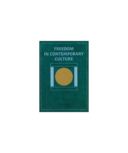 Freedom in Contemporary Culture. T. 1