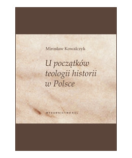 #U początków teologii historii w Polsce