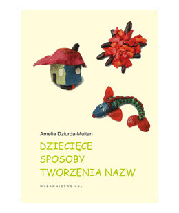 Dziecięce sposoby tworzenia...