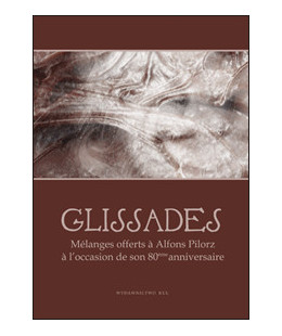 Glissades. Melanges offerts a Alfons Pilorz a l'occasion de son 80eme anniversaire