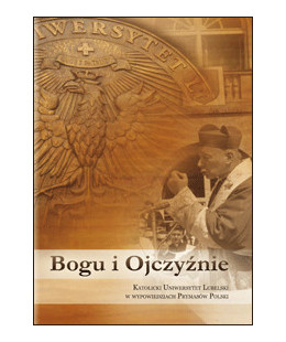 Bogu i Ojczyźnie. KUL w...