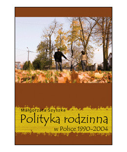 Polityka rodzinna w Polsce 1990-2004