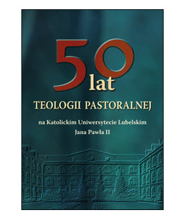 50 lat teologii pastoralnej...